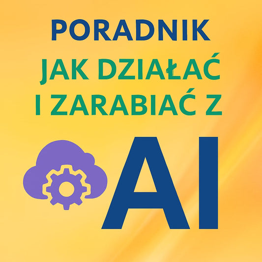 Chat GPT 5 – PORADNIK do zarabiania z AI bez wersji Plus/Premium! [AI]